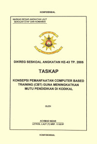 Konsepsi Pemanfaatan Computer Based Training (Cbt) Guna Meningkatkan Mutu Pendidikan Di Kodikal