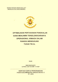 Optimalisasi Pertahanan Pangkalan Guna Menjamin Terselenggaranya Operasional Armada Dalam Rangka Mendukung Tugas TNI AL