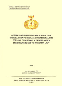 Optimalisasi Pemberdayaan Sumber Daya Manusia Guna Peningkatan Profesionalisme Personil Di Lantamal X Dalam Rangka Mendukung Tugas TNI Angkatan Laut