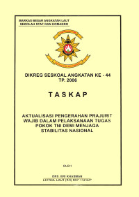 Aktualisasi Pengerahan Prajurit Wajib Dalam Pelaksanaan Tugas Pokok TNI Demi Menjaga Stabilitas Nasional