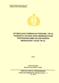 Optimalisasi Pembinaan Personel TNI AL Penderita HIV/AIDS Guna Meningkatkan Profesionalisme Dalam Rangka Mendukung Tugas TNI AL