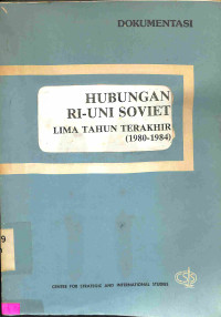 Hubungan RI-Uni Soviet Lima Tahun Terakhir