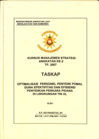 Optimalisasi Personel Penyidik Pomal Guna Efektifitas Dan Efisiensi Penyidik Perkara Pidana Di Lingkungan TNI AL