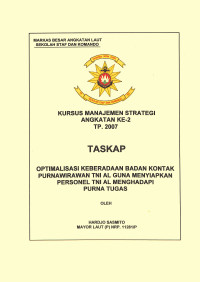 Optimalisasi Keberadaan Badan Kontak Purnawirawan TNI AL Guna Menyiapkan Personel TNI AL Menghadapi Purna Tugas