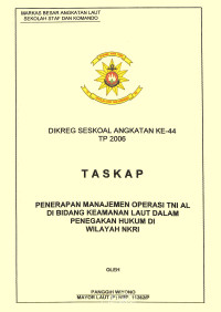 Penerapan Manajemen Operasi TNI AL Di Bidang Keamanan Laut Dalam Penegakan Hukum Di Wilayah NKRI