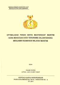 Optimalisasi Peran Serta Masyarakat Maritim Guna Mencegah Aksi Terorisme Dalam Rangka Menjamin Keamanan Wilayah Maritim