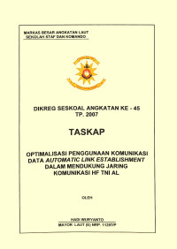 Optimalisasi Penggunaan Komunikasi Data Automatic Link Establishment Dalam Mendukung Jaring Komunikasi Hf TNI AL