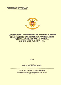 Optimalisasi Pembinaan Dan Pendayagunaan Desa Pesisir Guna Pemberdayaan Wilayah Pertahanan Laut Dalam Rangka Mendukung Tugas TNI AL