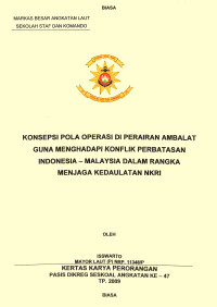 Konsepsi Pola Di Perairan Ambalat Guna Menghadapo Konflik Perbatasan Indonesia - Malaysia Dalam Rangka Menjaga Kedaulatan NKRI