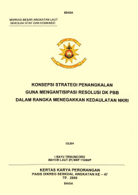 Konsepsi Strategi Penangkalan Guna Mengantisipasi Resolusi Dk Pbb Dalam Rangka Menegakkan Kedaulatan NKRI