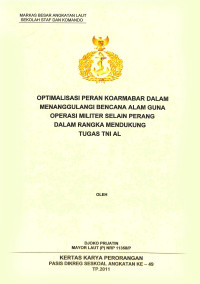 Optimalisasi peran Koarmabar dalam menangggulangi bencana alam guna operasi militer selain perang dalam rangka mendukung tugas TNI AL