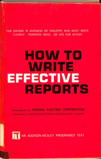 HOW TO WRITE EFFECTIVE REPORTS