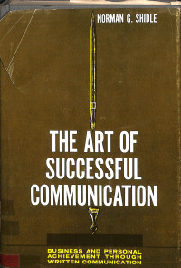 THE ART OF SUCCESSFUL COMMUNICATION