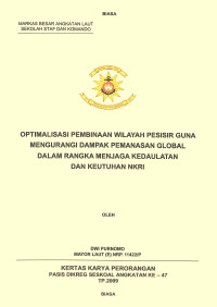 Optimalisasi pembinaan wilayah pesisir guna mengurangi dampak pemanasan global dalam rangka menjaga kedaulatan dan keutuhan NKRI