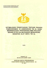 Optimalisasi pengetahuan tentang bahasa pemrograman di lingkungan TNI AL guna meningkatkan profesionalisme prajurit bidang iptek dalam rangka mendukung kesiapan alutsista TNI Al