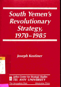 South Yemens Revolutionary Strategy, 1970-1985