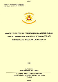 Konsepsi Proses Perencanaan Amfibi Dengan Enam Langkah Guna Mendukung Operasi Amfibi Yang Modern Dan Efektif