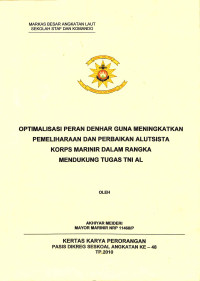 Optimalisasi peran denhar guna meningkatkan pemeliharaan dan perbaikan alutsista Korps Marinir dalam rangka mendukung tugas TNI AL