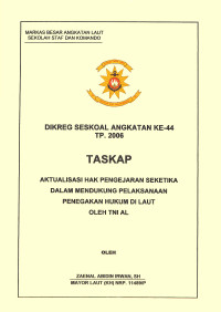 Aktualisasi Hak Pengejaran Seketika Dalam Mendukung Pelaksanaan Penegakan Hukum Di Laut Oleh TNI AL