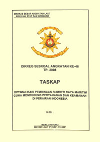 Optimalisasi Pembinaan Sumber Daya Maritim Guna Mendukung Pertahanan Dan Keamanan Di Perairan Indonesia