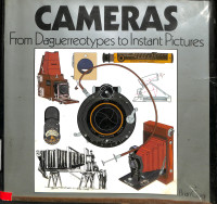 CAMERAS FROM DAGUERREOTYPES TO INSTAANT PICTURES