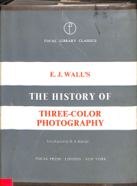 THE HISTORY OF THREE-COLOR PHOTOGRAPHY