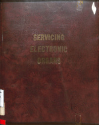 Servicing Electronic Organs