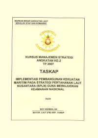 Implementasi Pembangunan Kekuatan Maritim Pada Strategi Pertahanan Laut Nusantara (SPLN) Guna Mewujudkan Keamanan Nasional