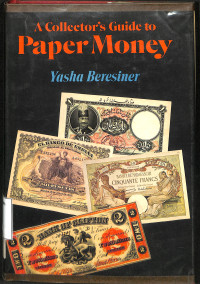 A Collectors Guide To Paper Money