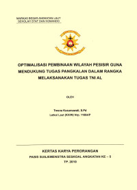 Optimalisasi Pembinaan Wilayah Pesisir Guna Mendukung Tugas Pangkalan Dalam Rangka Melaksanakan Tugas TNI AL