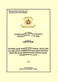 Optimalisasi Peran Dan Fungsi Intelijen Dalam Upaya Pemberdayaan Masyarakat Maritim Guna Pertahanan Keamanan Di Laut