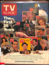 TV GUIDE THE FIRST 25 YEARS