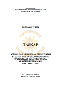 Optimalisasi Kemampuan Dan Kegiatan Intelijen Maritim Dalam Mendukung Operasi Laut Sehari-hari Gunan Menjamin Keamanan Di Dan Lewat Laut