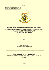 Optimalisasi Pembinaan Kemampuan Pomal Guna Mewujudkan Pomal Yang Profesional Dalam Rangka Mendukung Tugas Pokok TNI AL