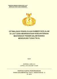 Optimalisasi Pengelolaan Sumer Daya Alam Di Laut Gguna Meningkatkan Kesejahteraan Masyarakat Pesisir Dalam Rangka Mendukung Tugas TNI AL