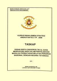 Peran Serta Dishidros TNI AL Guna Mendukung NKRI Dalam Penyelesaian Masalah Perbatasan Wilayah Perairan Nasional Dengan Negara Tetangga