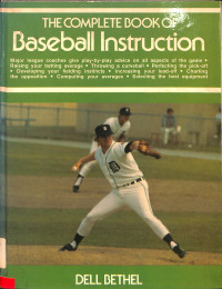 THE COMPLETE BOOK OF BASEBALL INSTRUCTION