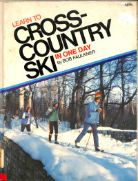 Learnto Cross Country Ski in one day