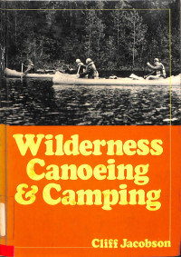 Wilderness canoeing Camping