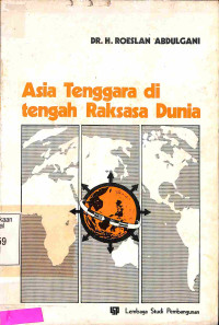 Asia Tenggara di Tengah Raksasa Dunia