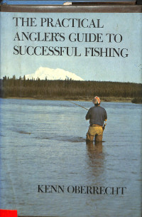 The Practical Anglers;guideto Successful   Fishing