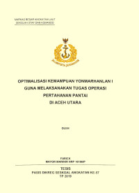 Optimalisasi kemampuan Yonmarhanlan I guna melaksanakan tugas operasi pertahanan pantai di Aceh Utara