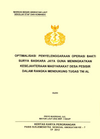 Optimalisasi Penyelenggaraan Operasi Bakti Surya Baskara Jaya Guna Meningkatkan Kesejahteraan Masyarakat Desa Ppesisir Dalam Rangka Mendukung Tugas TNI AL