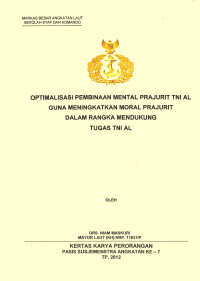 Optimalisasi Pembinaan Mental Prajurit TNI AL Guna Meningkatkan Moral Prajurit Dalam Rangka Mendukung Tugas TNI AL