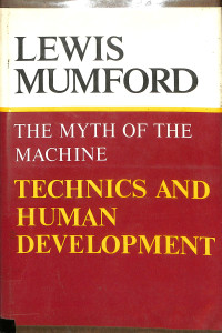 The Myth of the Machine