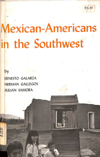 Mexican-Americans in the Southwest