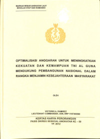 Optimalisasi Anggaran Untuk Meningkatkan Kekuatan Dan Kemampuan TNI AL Guna Mendukung Pembangunan Nasional Dalam Rangka Menjamin Kesejahteraan Masyarakat