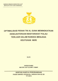 Optimalisasi Peran Tni Al Guna Meningkatkan Kesejahteraan Masyarakat Pulau Terluar Dalam Rangka Menjaga Keutuhan Nkri