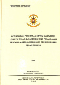 Optimalisasi penerapan sistem manajemen logistik TNI AD guna mendukung penanganan bencana alam dalam rangka operasi militer selain perang