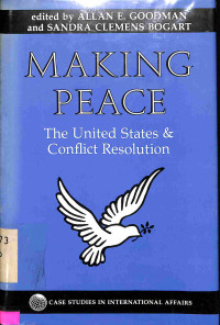 Making Peace. The US. & Conflict Resulution